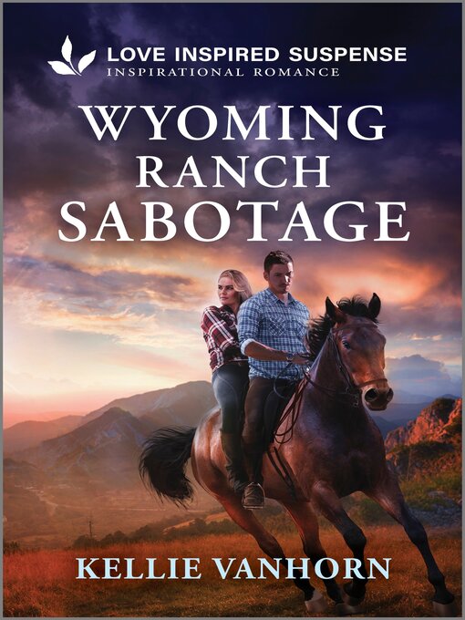 Title details for Wyoming Ranch Sabotage by Kellie VanHorn - Wait list